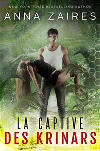La captive des Krinars - Anna Zaires - E-Book