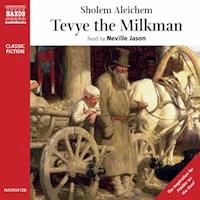 Tevye the Milkman - Sholem Aleichem - Hörbuch