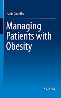 Managing Patients with Obesity - Hania González - E-Book