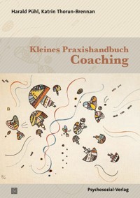 Kleines Praxishandbuch Coaching - Harald Pühl - E-Book