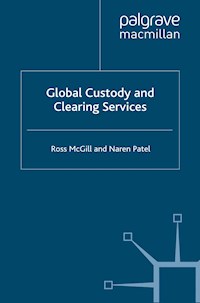 Global Custody and Clearing Services - R. McGill - E-Book