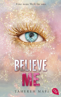 Believe Me - Tahereh Mafi - E-Book