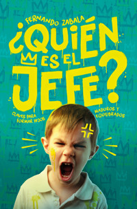 ¿Quién es el jefe? - Fernando Zabada - E-Book