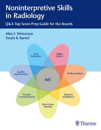 Noninterpretive Skills in Radiology - Alan Weissman - E-Book
