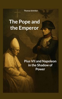 The Pope and the Emperor - Thomas Schröter - E-Book