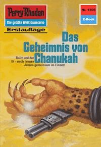 Perry Rhodan 1306: Das Geheimnis von Chanukah - Clark Darlton - E-Book