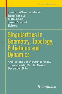 Singularities in Geometry, Topology, Foliations and Dynamics -  - E-Book