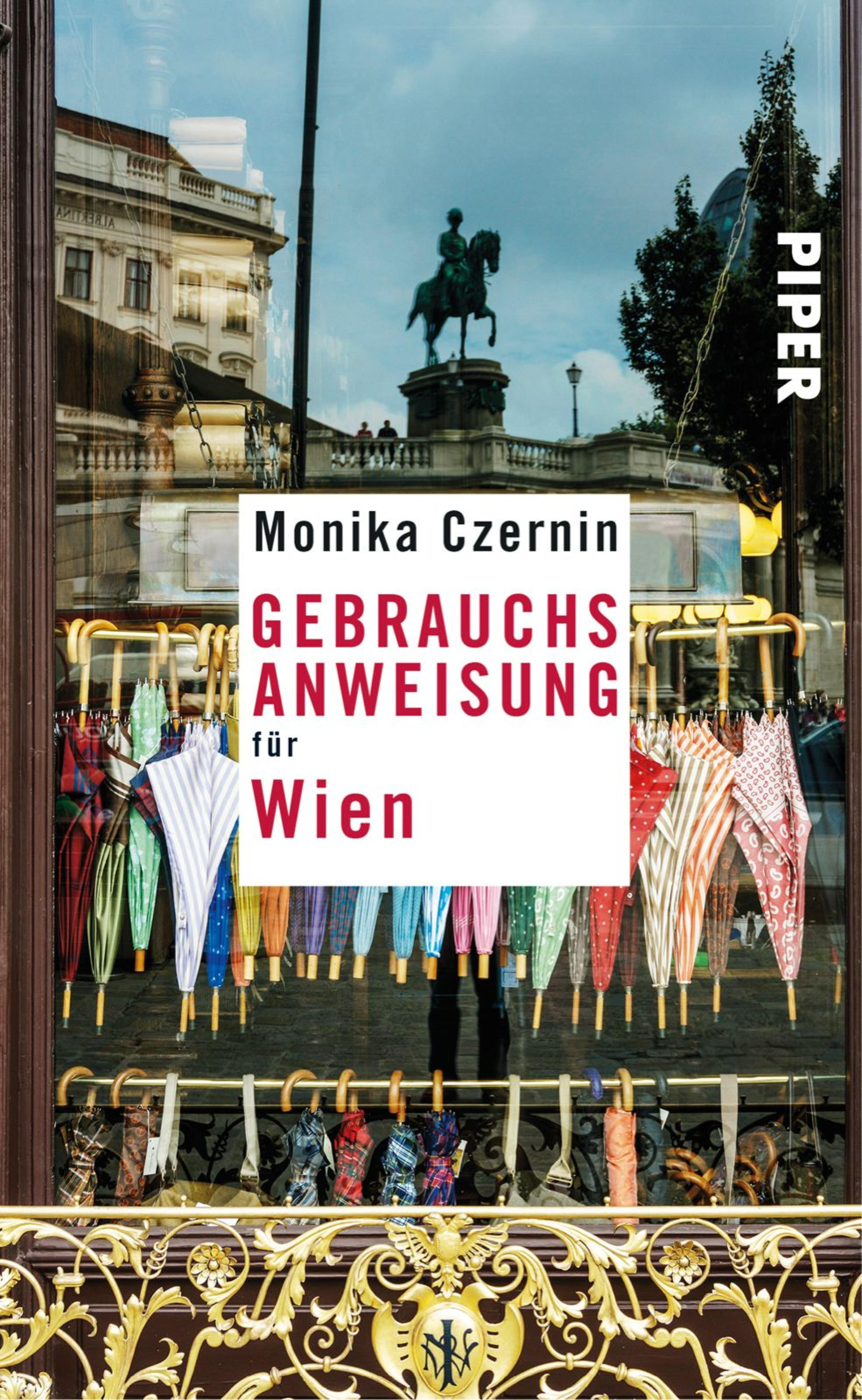 Gebrauchsanweisung für Wien - Monika Czernin - E-Book