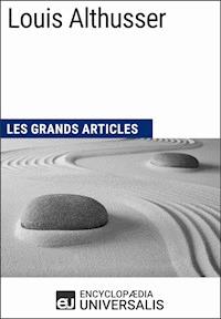 Louis Althusser - Encyclopaedia Universalis - E-Book