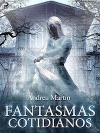 Fantasmas cotidianos - Andreu Martín - E-Book