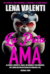 La Puta Ama - Lena Valenti - E-Book