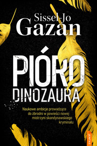 Pióro dinozaura - Sissel-Jo Gazan - E-Book
