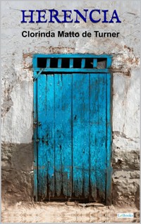 Herencia - Clorinda Matto de Turner - Clorinda Matto de Turner - E-Book