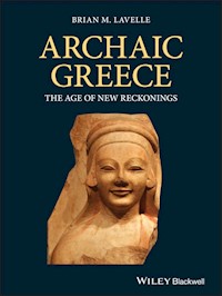 Archaic Greece - Brian M. Lavelle - E-Book