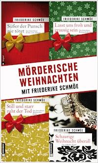 Mörderische Weihnachten - Friederike Schmöe - E-Book