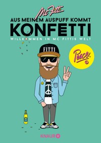 Aus meinem Auspuff kommt Konfetti - MC Fitti - E-Book