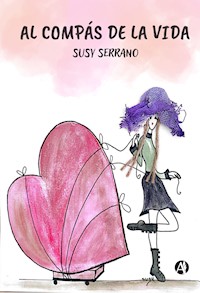 Al compás de la Vida - Susy Serrano - E-Book