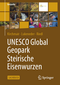 UNESCO Global Geopark Steirische Eisenwurzen - Gabriel Kirchmair - E-Book