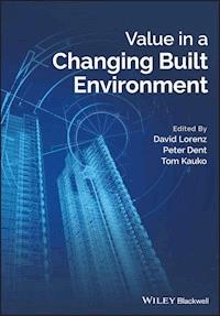 Value in a Changing Built Environment -  - E-Book