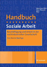 Beschäftigung und Arbeit in der nachindustriellen Gesellschaft - Martin Baethge - E-Book