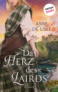 Das Herz des Lairds - Anne de Lisle - E-Book