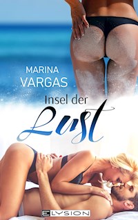Insel der Lust - Marina Vargas - E-Book