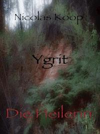 Ygrit - Nicolas Koop - E-Book