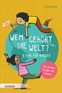Wem gehört die Welt? - Julia Knop - E-Book