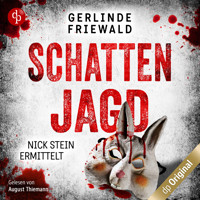 Schattenjagd - Nick Stein ermittelt-Reihe, Band 4 (Ungekürzt) - Gerlinde Friewald - Hörbuch