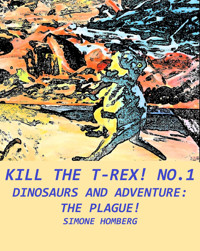 Kill the T-Rex! No.1 - Simone Homberg - E-Book