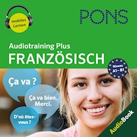 PONS Audiotraining Plus FRANZÖSISCH - PONS-Redaktion - Hörbuch