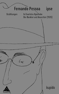 In Evaristos Apotheke - Fernando Pessoa - E-Book