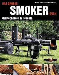 Das große Smoker-Buch - Karsten Aschenbrandt - E-Book
