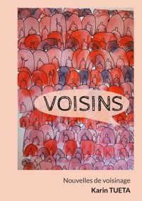 Voisins - Karin Tueta - E-Book