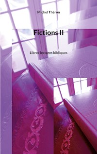 Fictions II - Michel Théron - E-Book