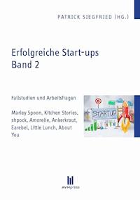 Erfolgreiche Start-ups, Band 2 -  - E-Book