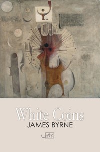 White Coins - James Byrne - E-Book