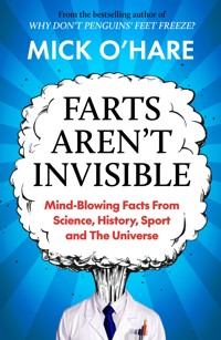 Farts Aren't Invisible - Mick O'Hare - E-Book