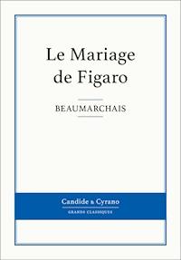 Le Mariage de Figaro - Beaumarchais - E-Book