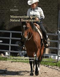 Westernreiten meets Natural Horsemanship - Nicola Steiner - E-Book