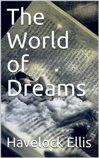 The World of Dreams - Havelock Ellis - E-Book