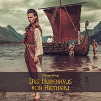 Das Hurenhaus von Haithabu - Nilsen Bórg - Hörbuch