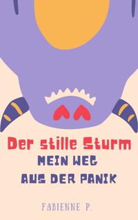 Der stille Sturm - Fabienne P. - E-Book