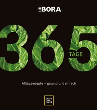 BORA 365 Tage - Bettina Matthaei - E-Book