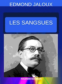 Les Sangsues - Edmond Jaloux - E-Book