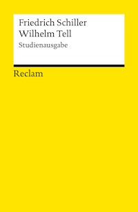 Wilhelm Tell. Studienausgabe - Friedrich Schiller - E-Book