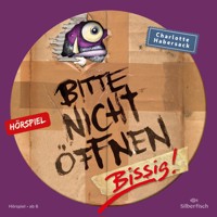 Bitte nicht öffnen - Hörspiele 1: Bissig! Das Hörspiel - Charlotte Habersack - Hörbuch