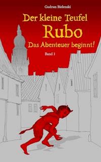 Der kleine Teufel Rubo - Gudrun Bielenski - E-Book