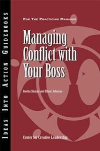 Managing Conflict with Your Boss -  - E-Book