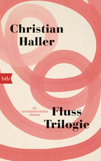 Fluss-Trilogie - Christian Haller - E-Book